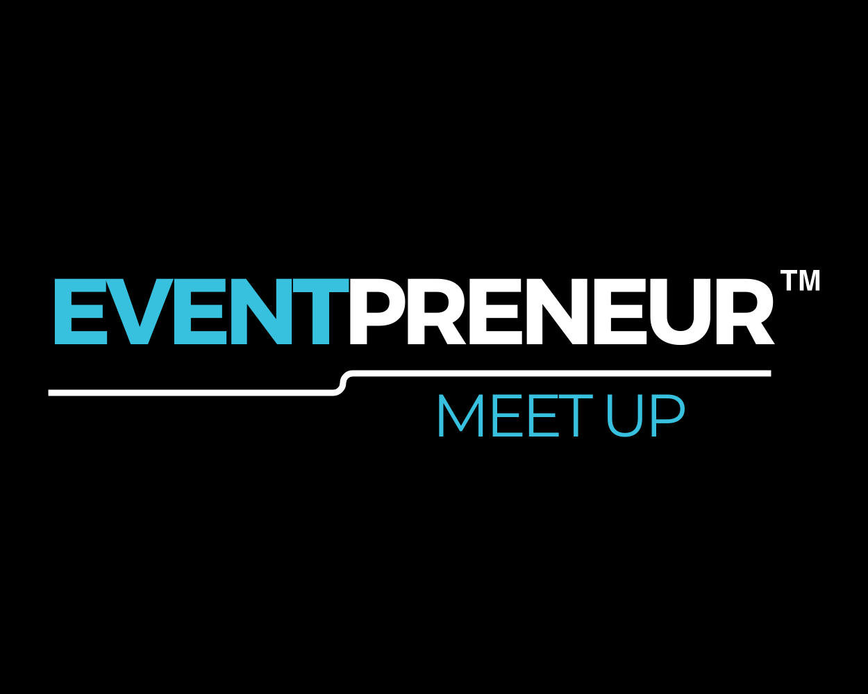 Eventpreneur Meet Up: Grow Your Business Through Live Events