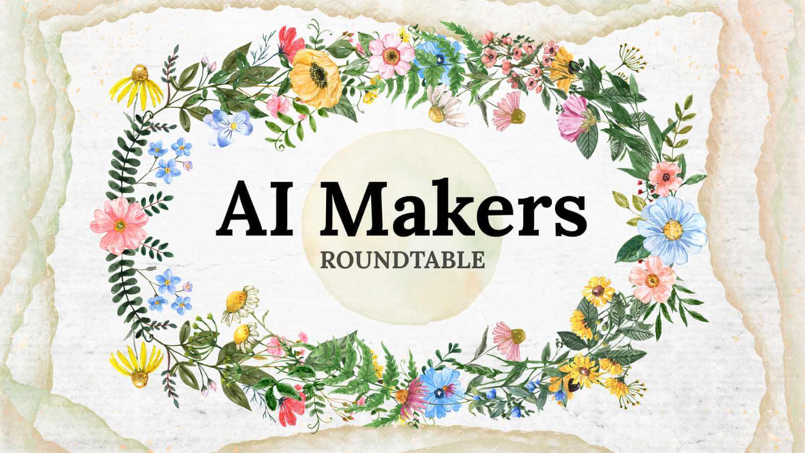 AI Makers Roundtable (North)