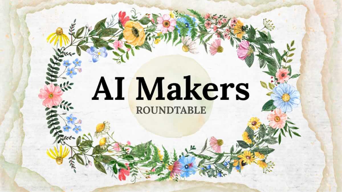 AI Makers Roundtable (North)