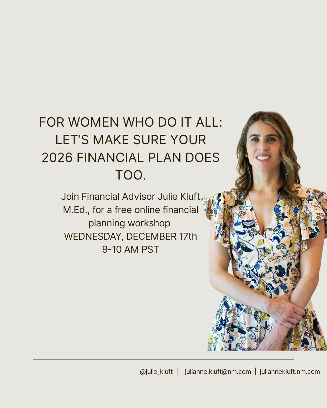 For a woman who do it all: let's make sure your 2026 financial plan does too.
