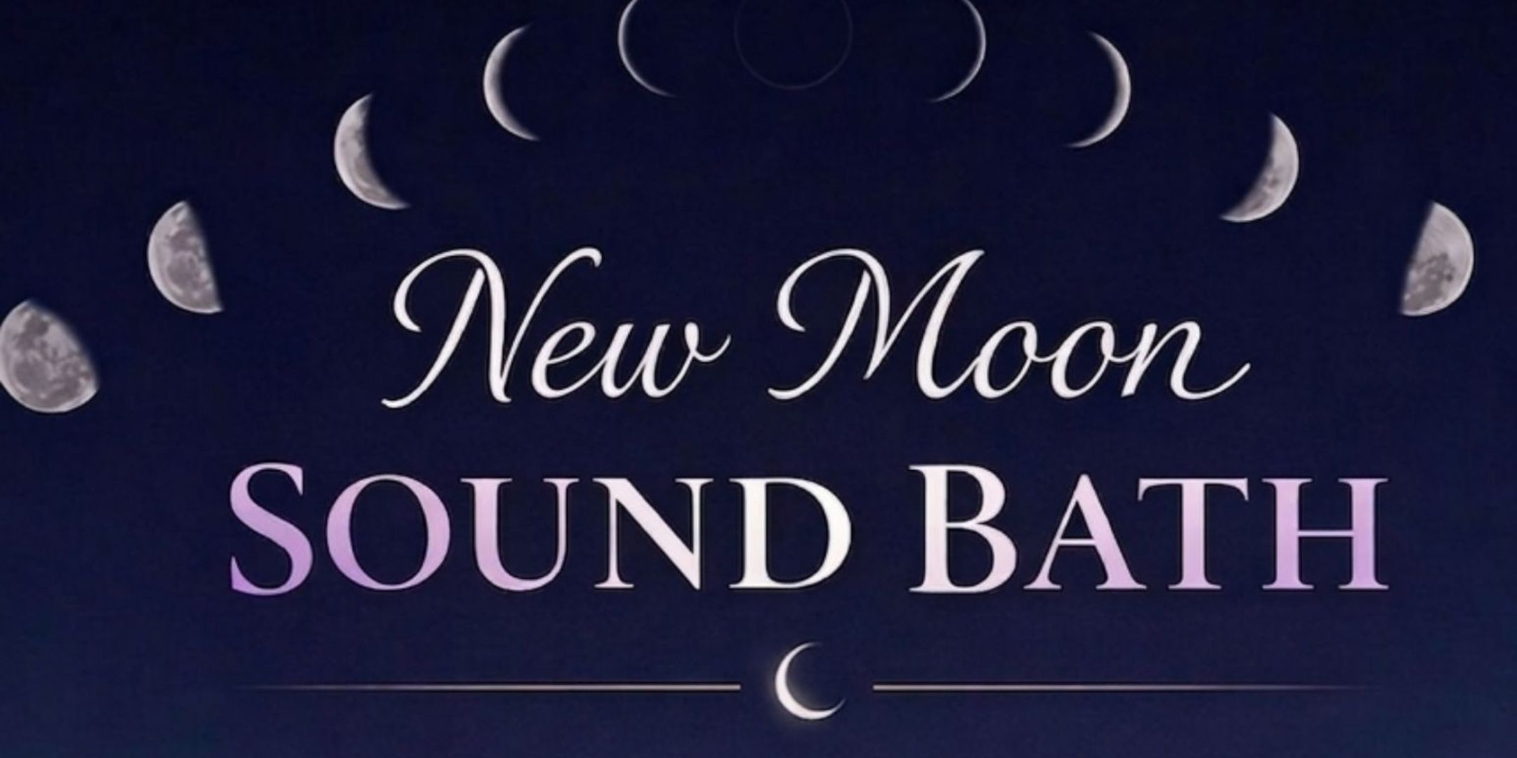 New Moon Sound Bath