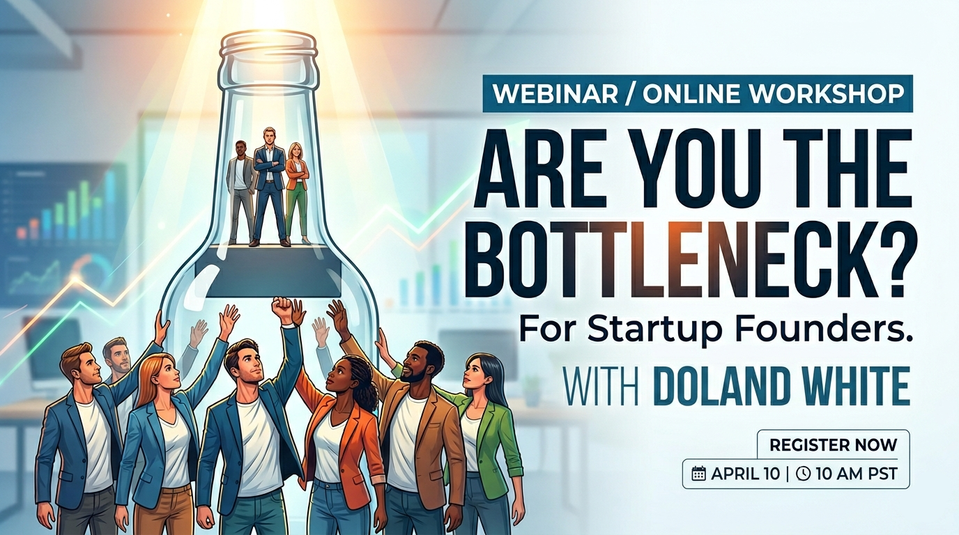 "Are You The Bottleneck", Perseverance Accelerator & Doland White