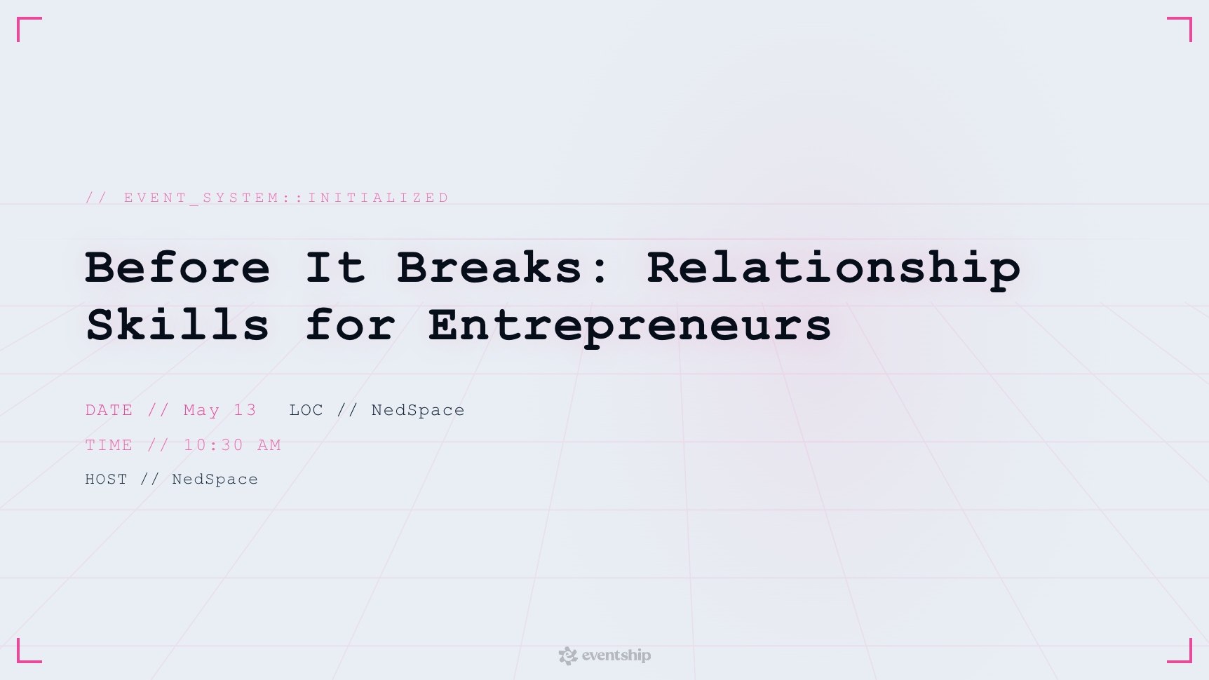 Before It Breaks: Relationship Skills for Entrepreneurs