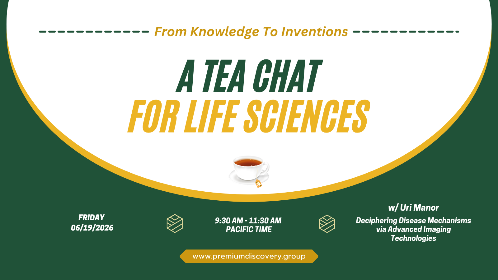 A Tea Chat For Life Sciences + Uri Manor, Deciphering Disease Mechanisms