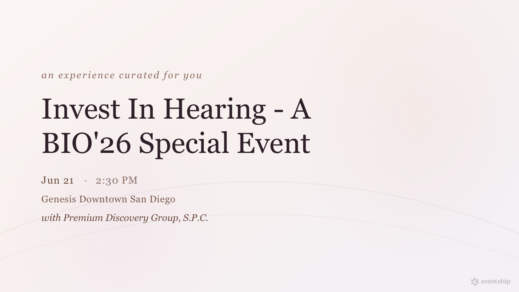 Invest In Hearing - A BIO'26 Special Event