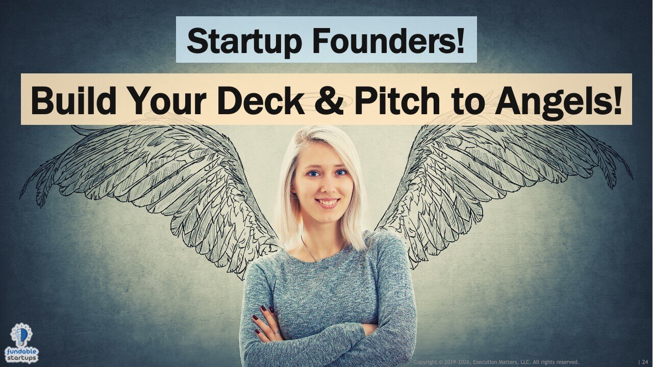 Build Your Startup Pitch & Raise Angel Funds
