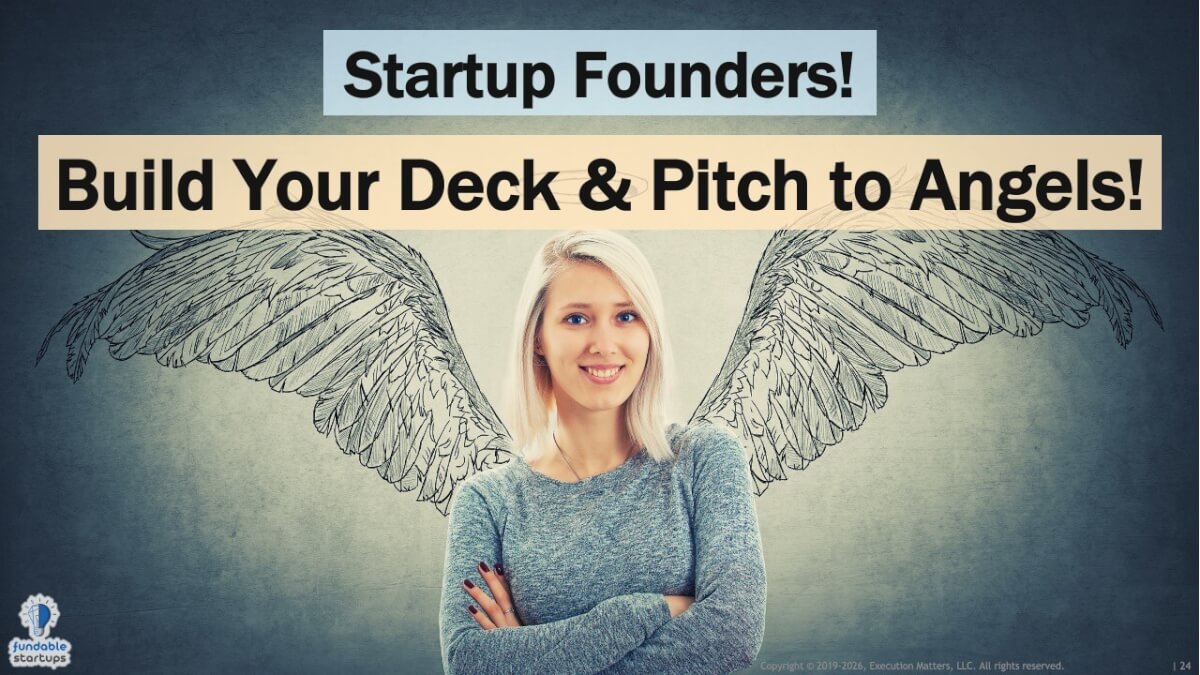Build Your Startup Pitch & Raise Angel Funds