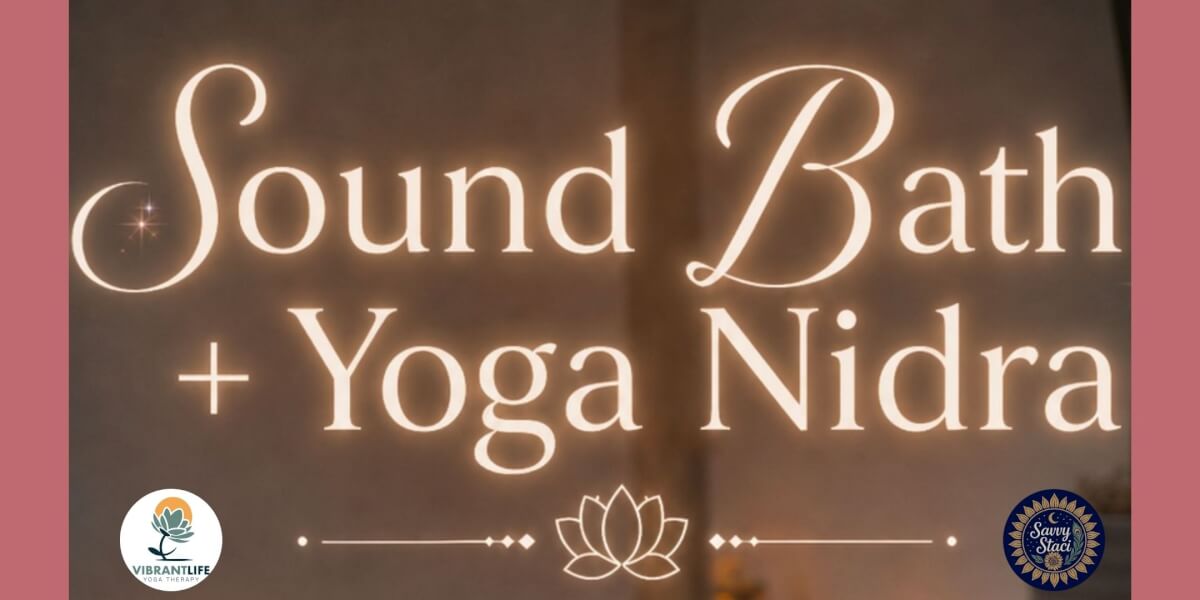 Sound Bath and Yoga Nidra San Diego
