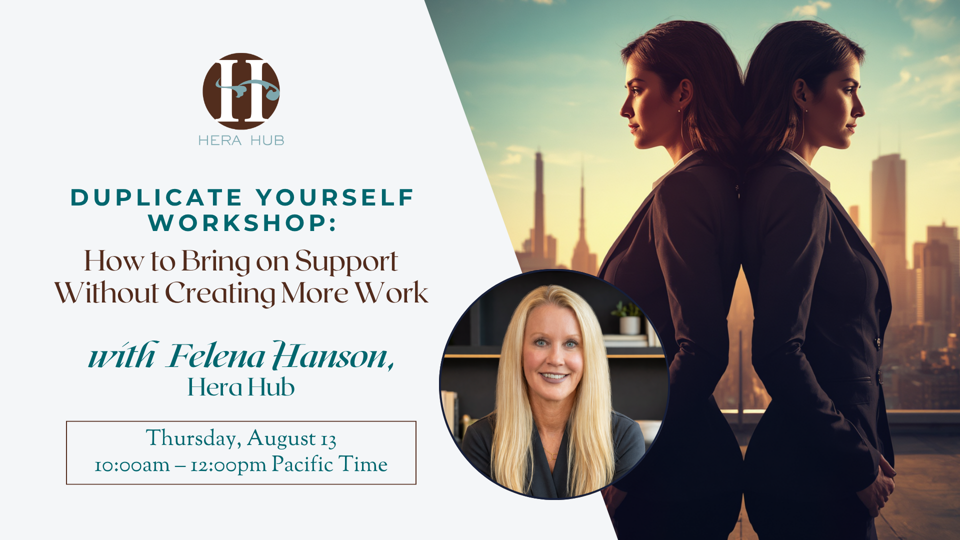 Duplicate Yourself Workshop: How to Bring on Support Without Creating More Work