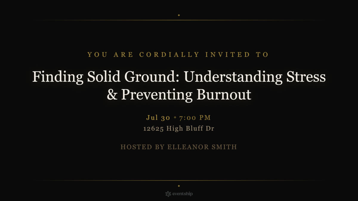 Finding Solid Ground: Understanding Stress & Preventing Burnout