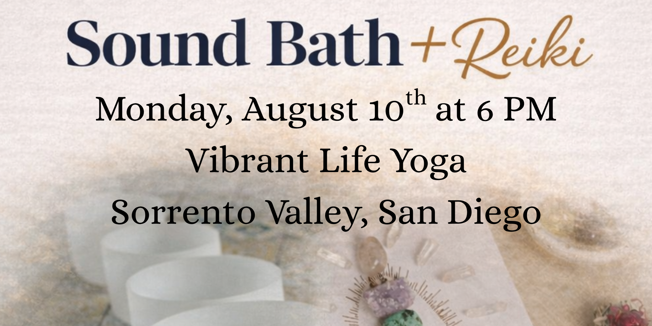 Sound Bath and Reiki San Diego