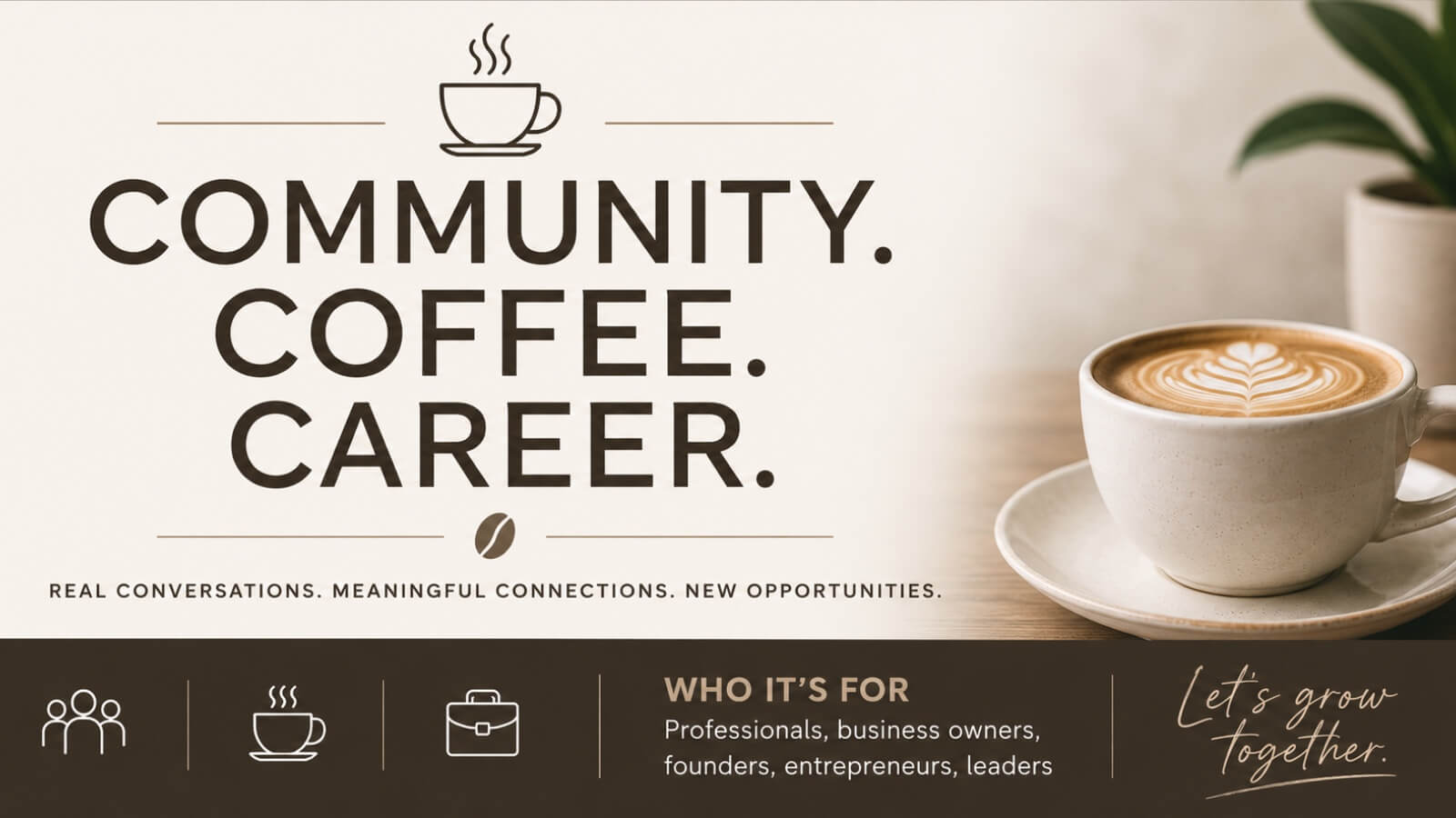 Community. Coffee. Career.