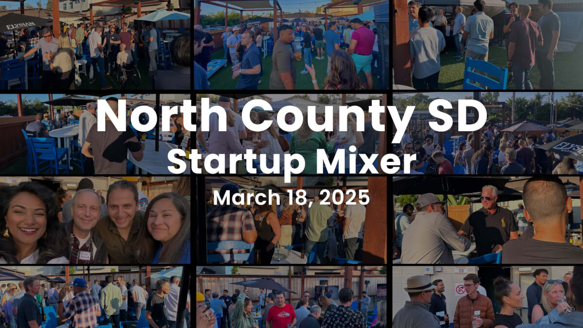 March's North County SD Startup Mixer