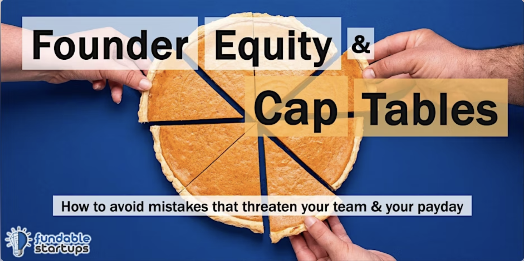 Best Practices for Founder Equity and Cap Tables