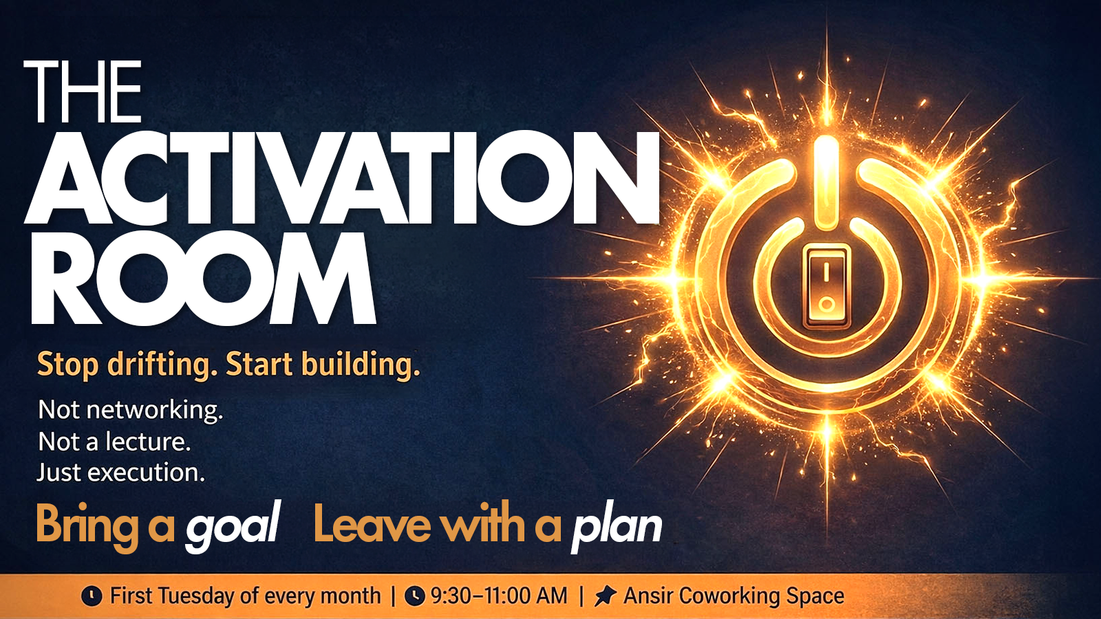 The Activation Room: Stop Drifting, Start Building