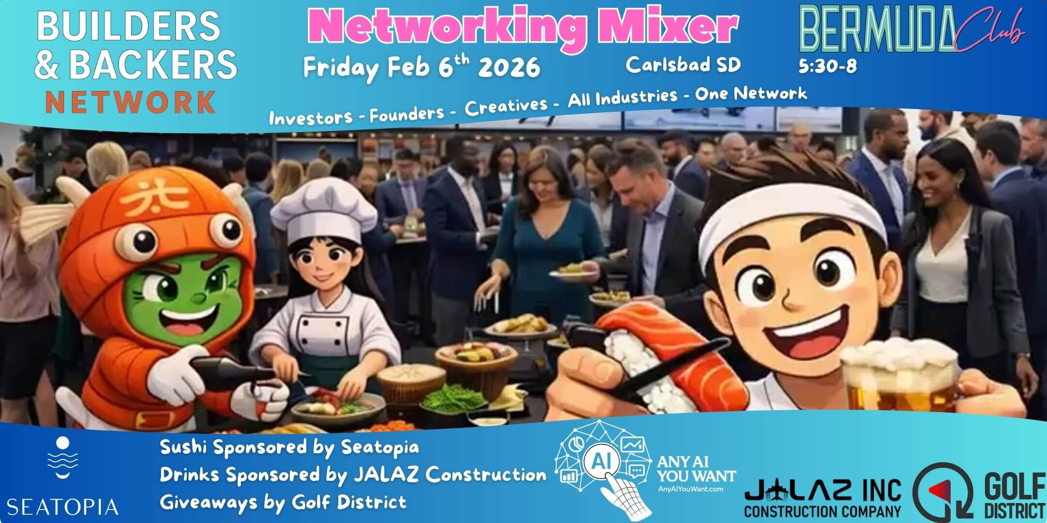 Networking Mixer W/ Sponsored Sushi & Drinks