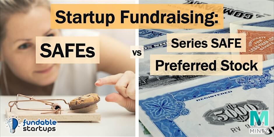 Startup Fundraising: SAFEs vs. SAFE Preferred Stock #2