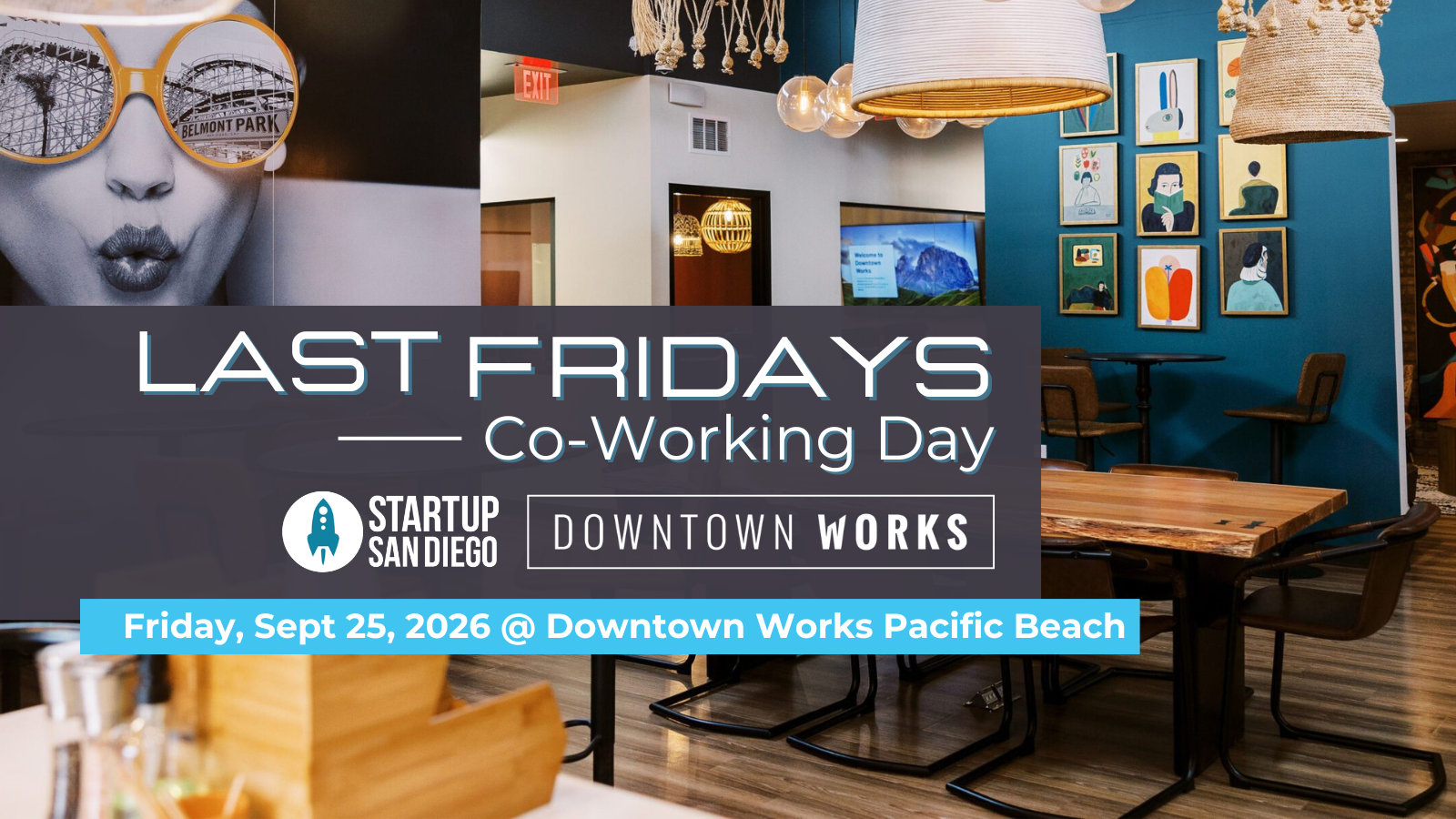 StartupSD Last Fridays Co-Working Day Presented by Downtown Works