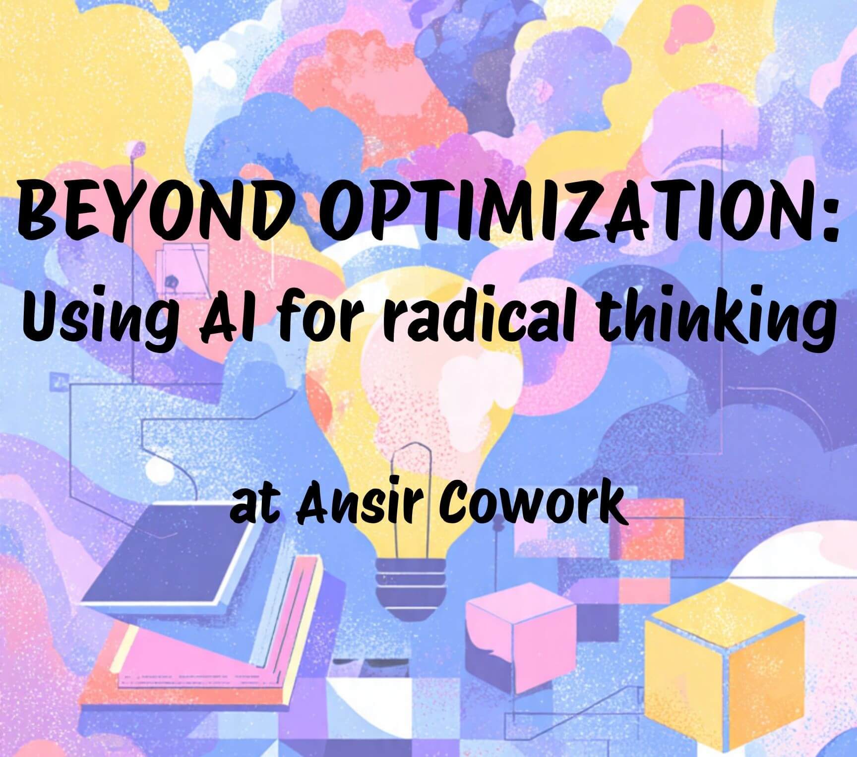 Beyond Optimization: Using AI for Radical Thinking