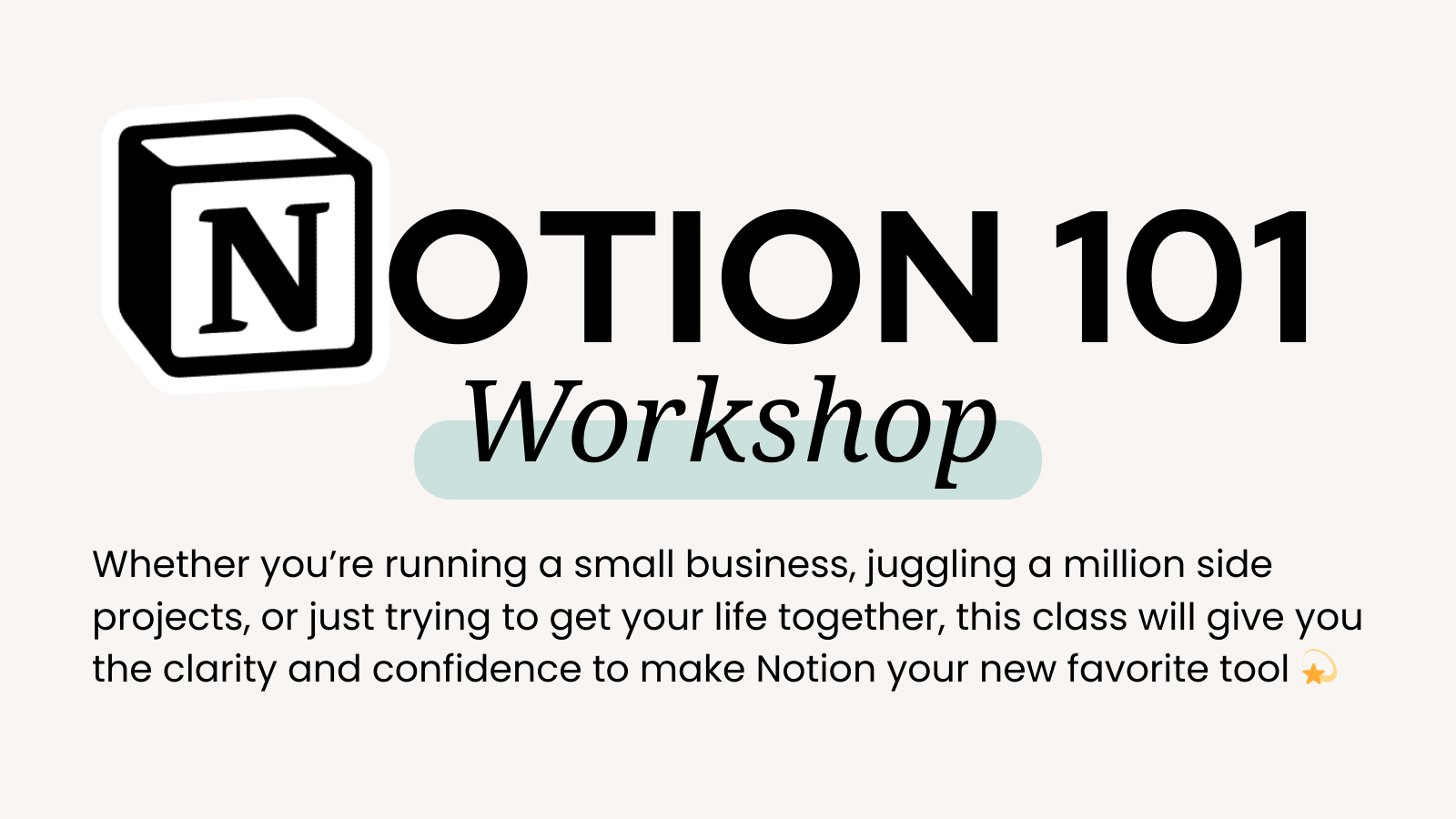 Notion 101: Beginners intro to using Notion for life and work