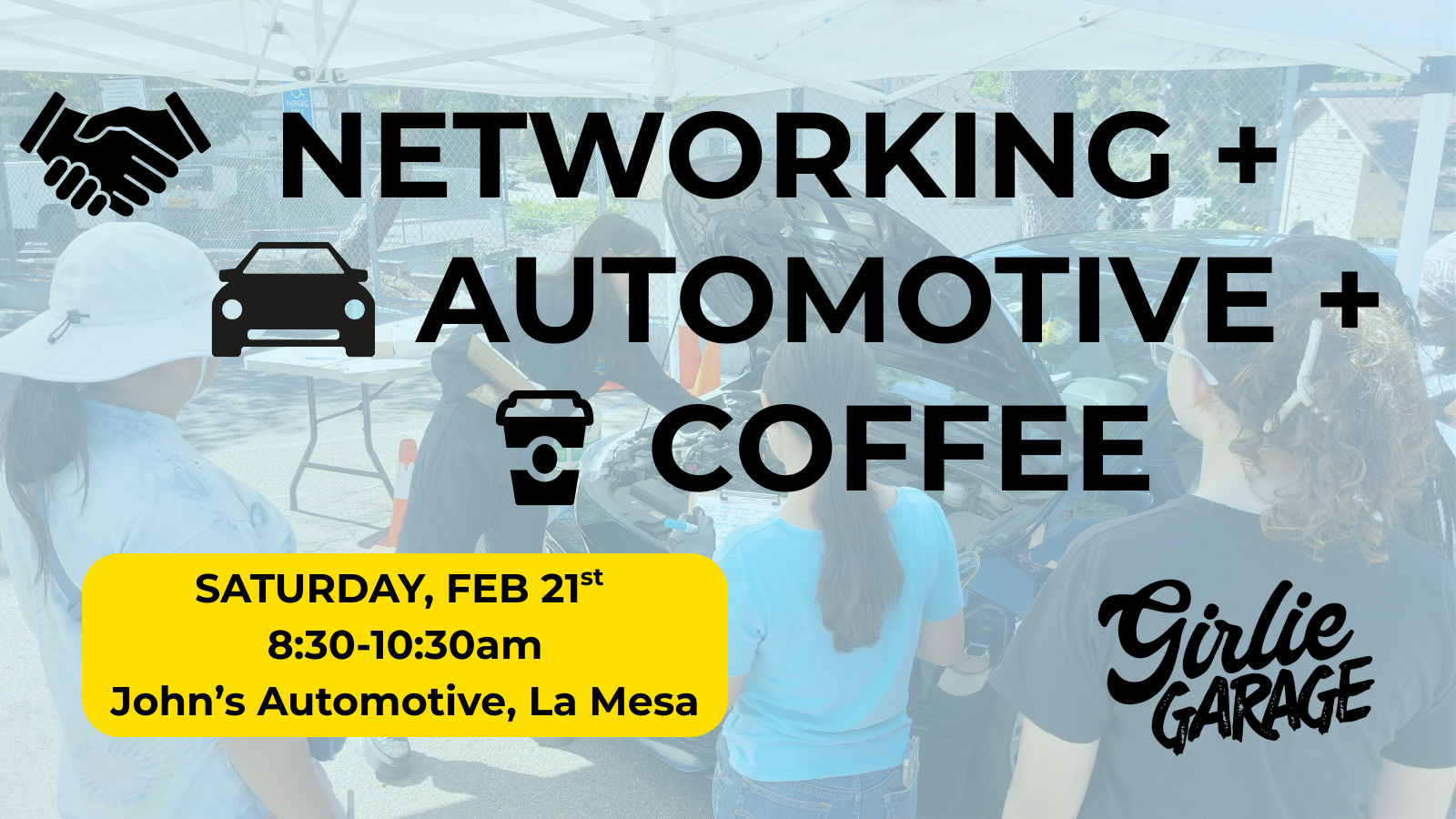 Networking, Pop-The-Hood Automotive Workshop, Free Coffee - La Mesa