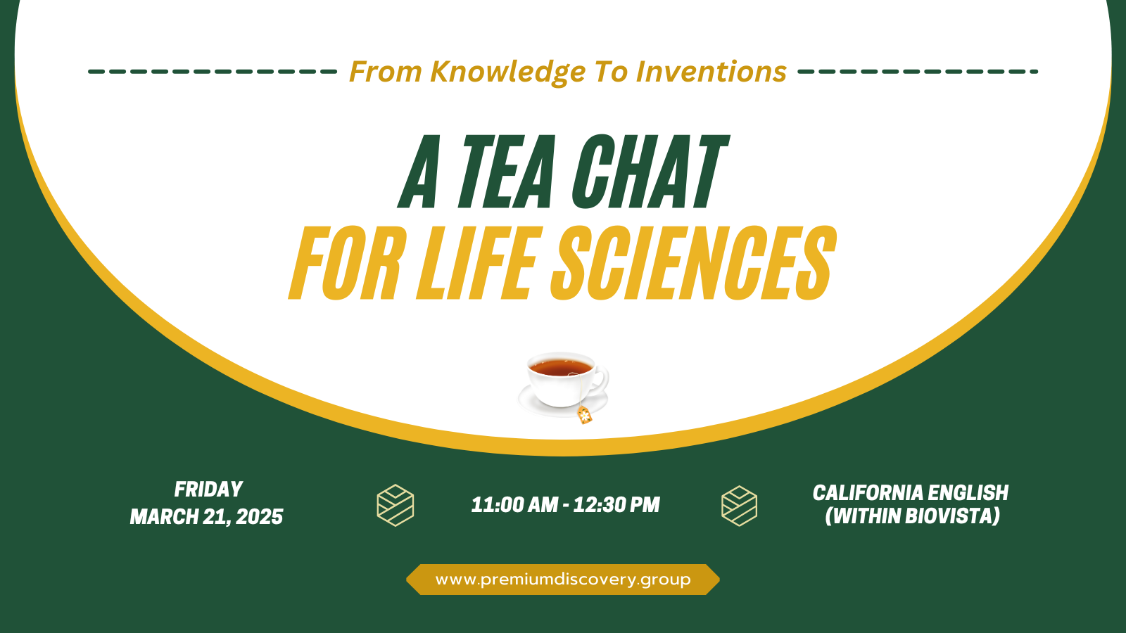 From Knowledge To Inventions - A Tea Chat For Life Sciences