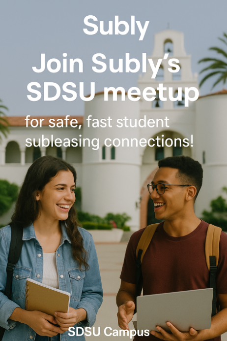 Join Subly’s SDSU meetup for safe, fast student subleasing connections!