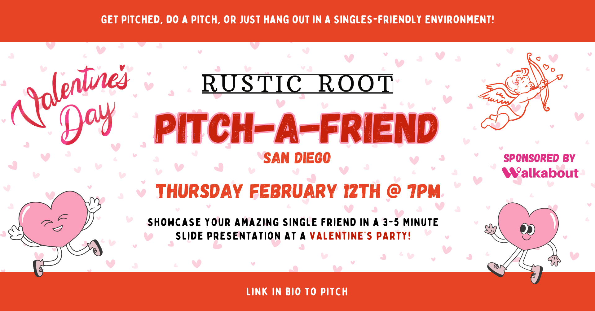 Pitch-A-Friend @ Rustic Root Downtown - Valentine's Party!
