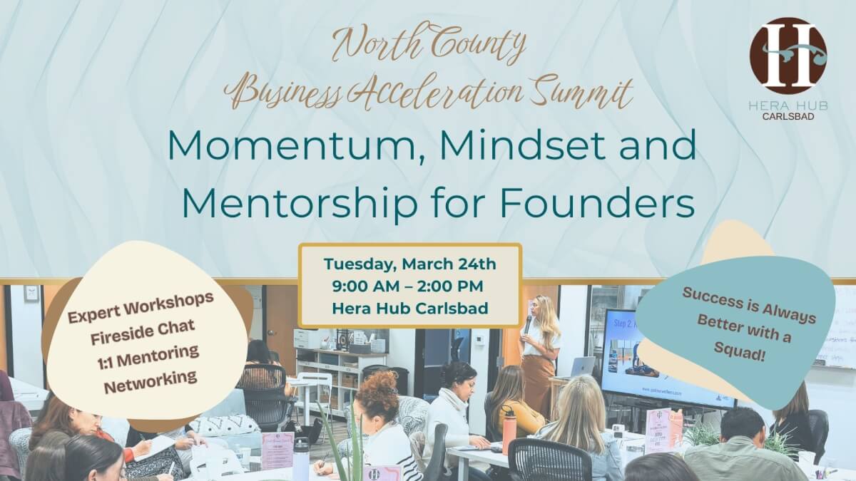 Momentum, Mindset & Mentorship for Founders: North County Business Acceleration Summit