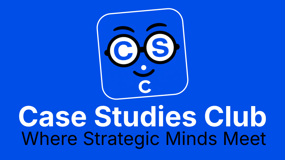 Case Studies Club — An interactive experience for business strategists [VIRTUAL]
