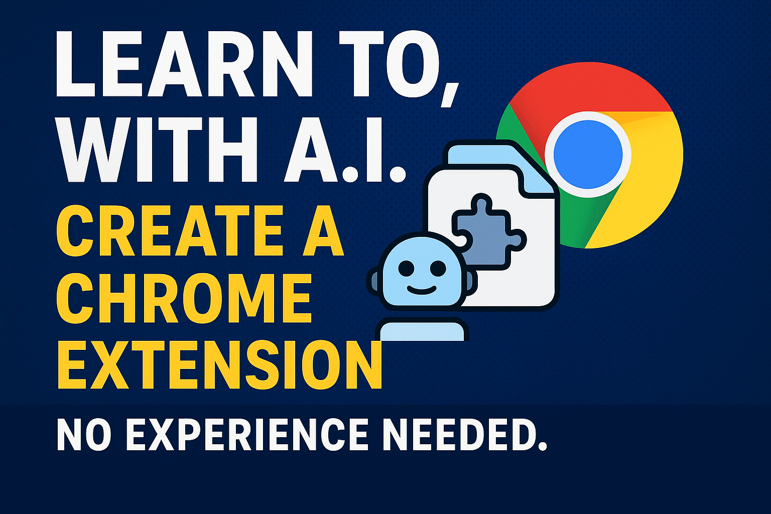 Create and publish your own Chrome App - No experience necessary!