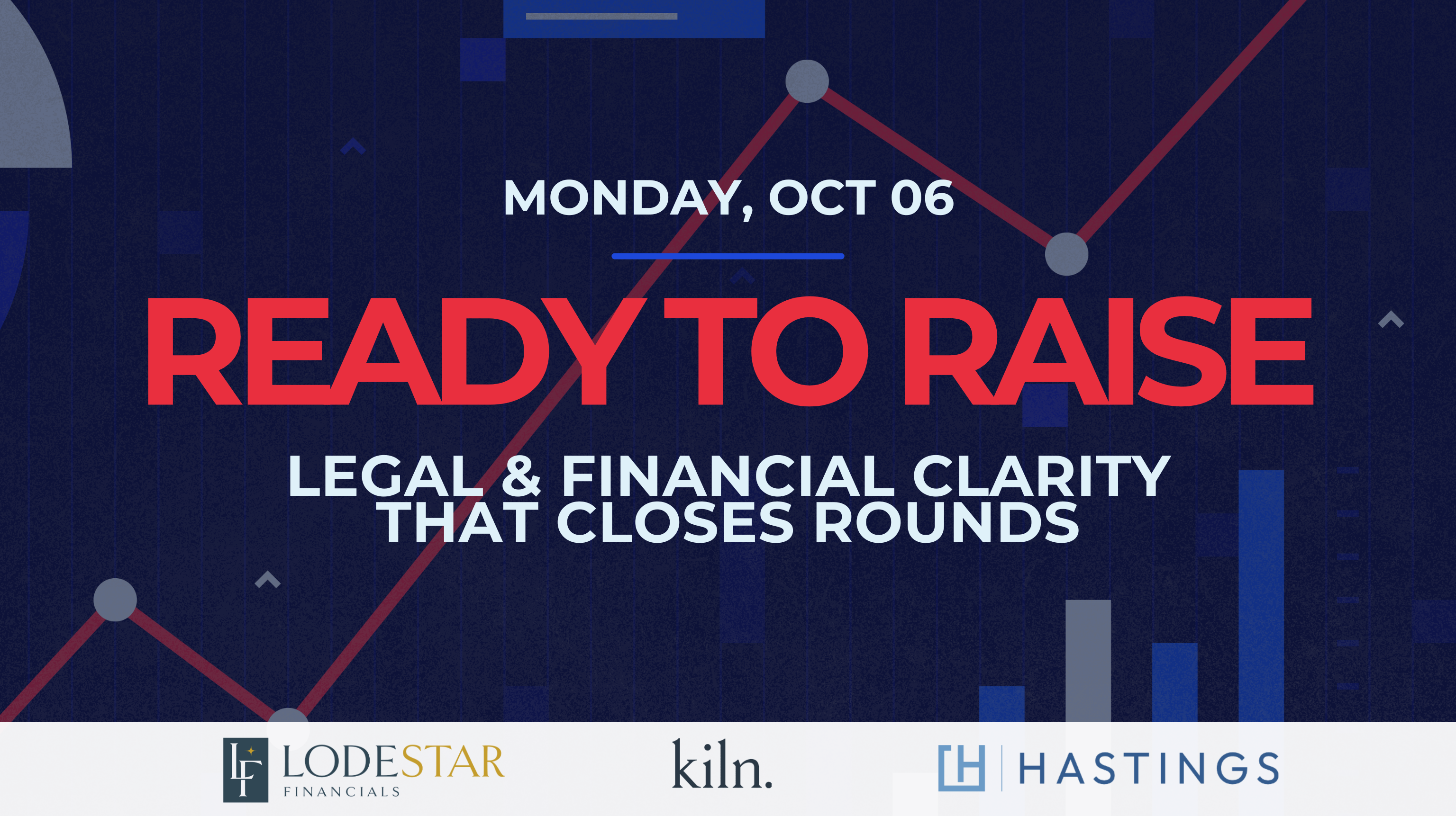 Ready to Raise: Legal & Financial Clarity That Closes Rounds