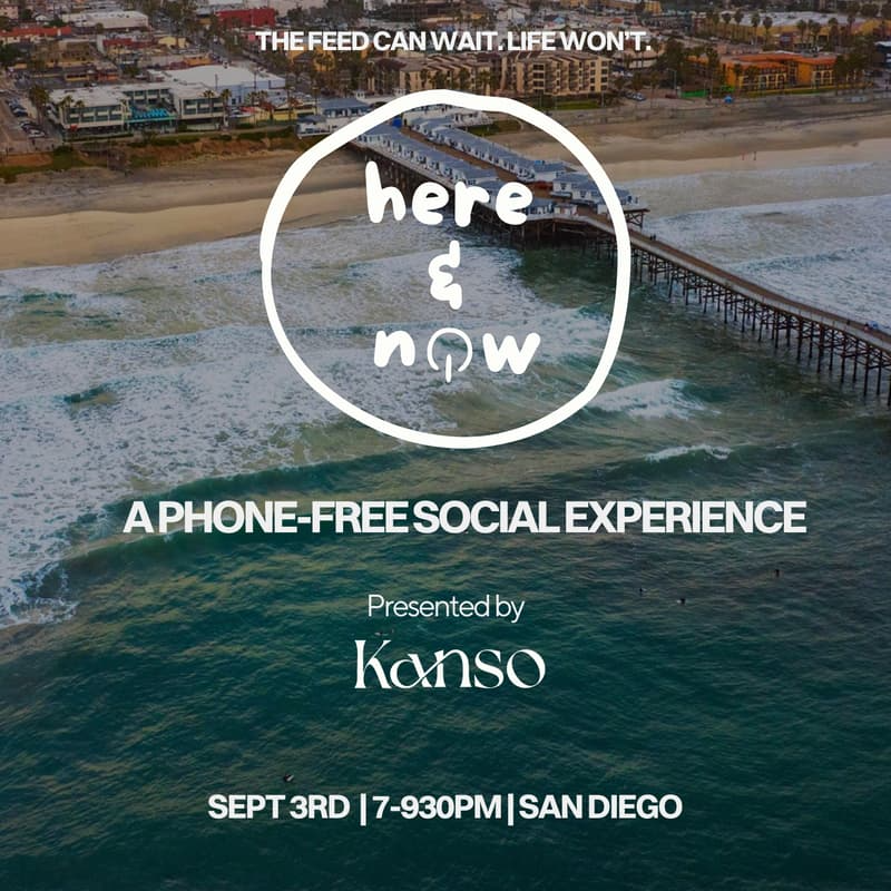 Here & Now: A Phone-Free Experience (San Diego)