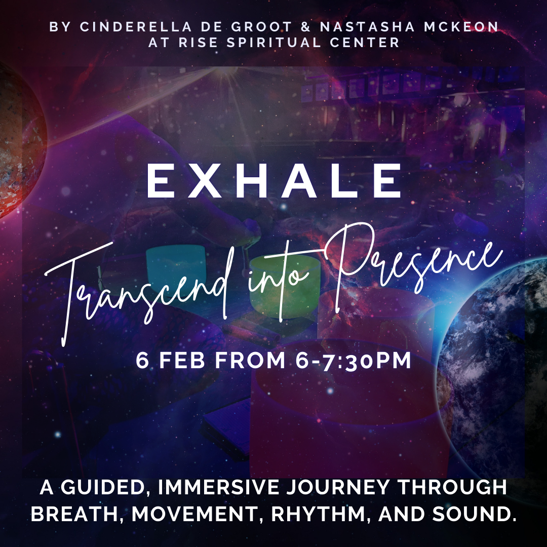 É X H A L E – Transcend into Presence