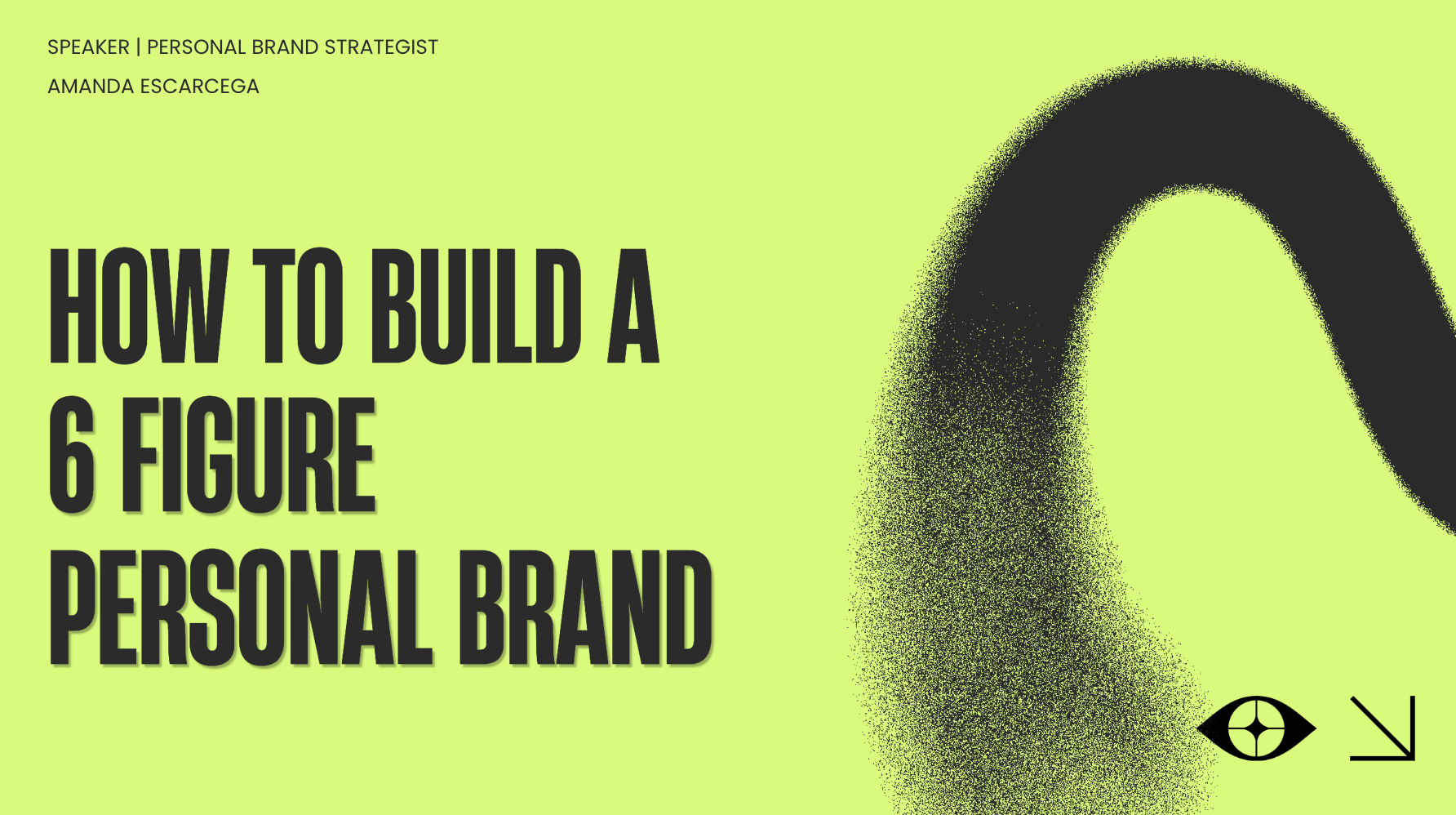 How to Build a 6-Figure Personal Brand | Workshop #2