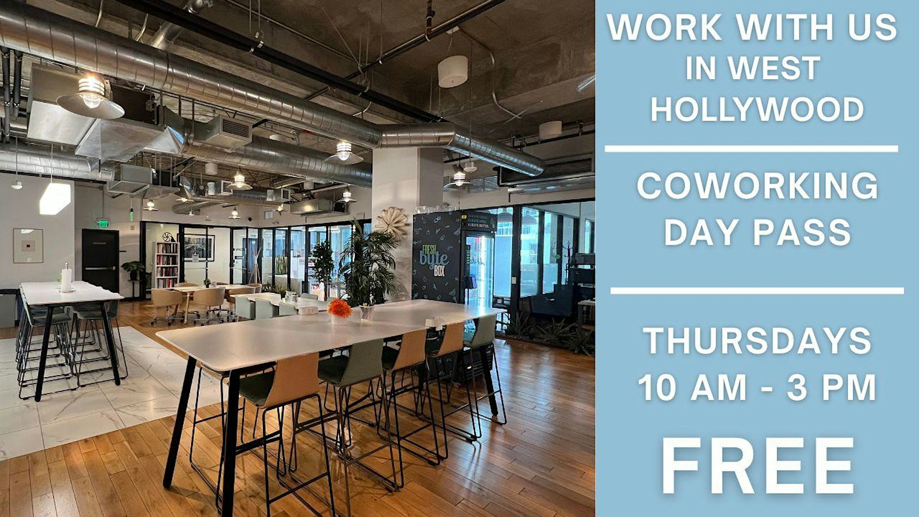 ✨ Free Day Pass: Coworking Lounge in West Hollywood
