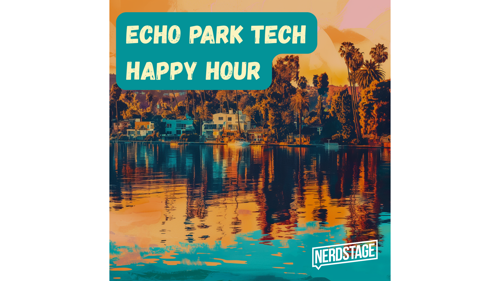 LA Tech Happy Hour - Echo Park