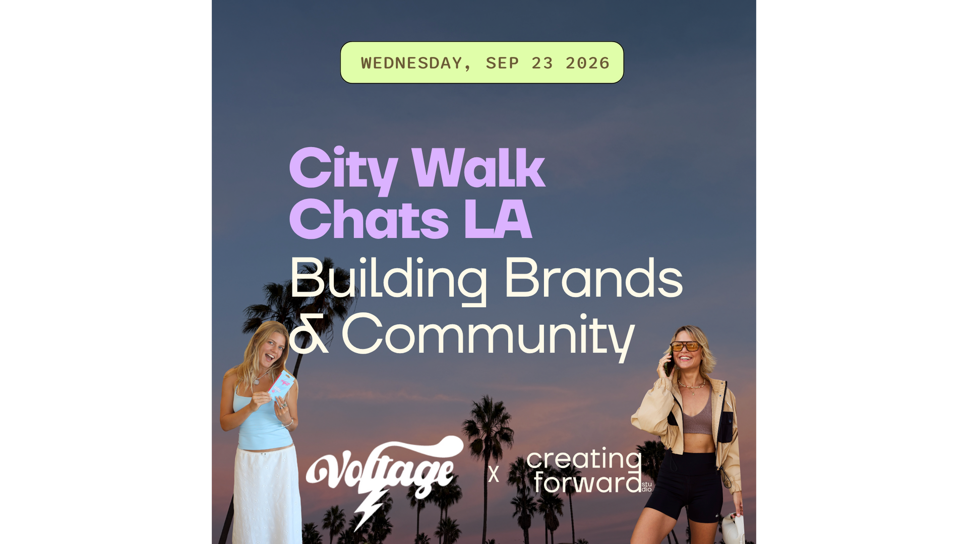 City Walk Chats LA 07: Building Brands & Community