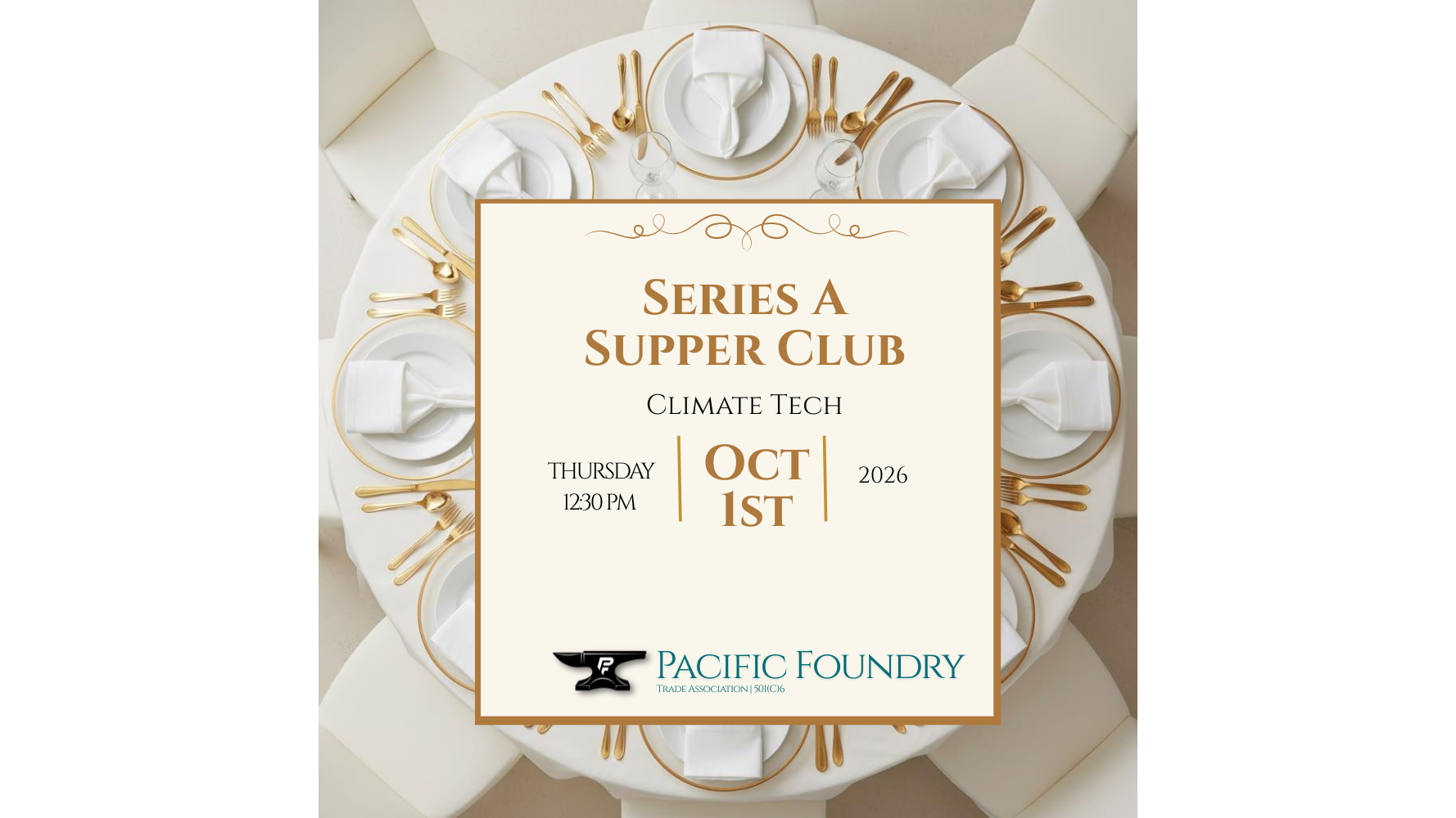 Pacific Foundry: Climate Tech Series A Supper Club