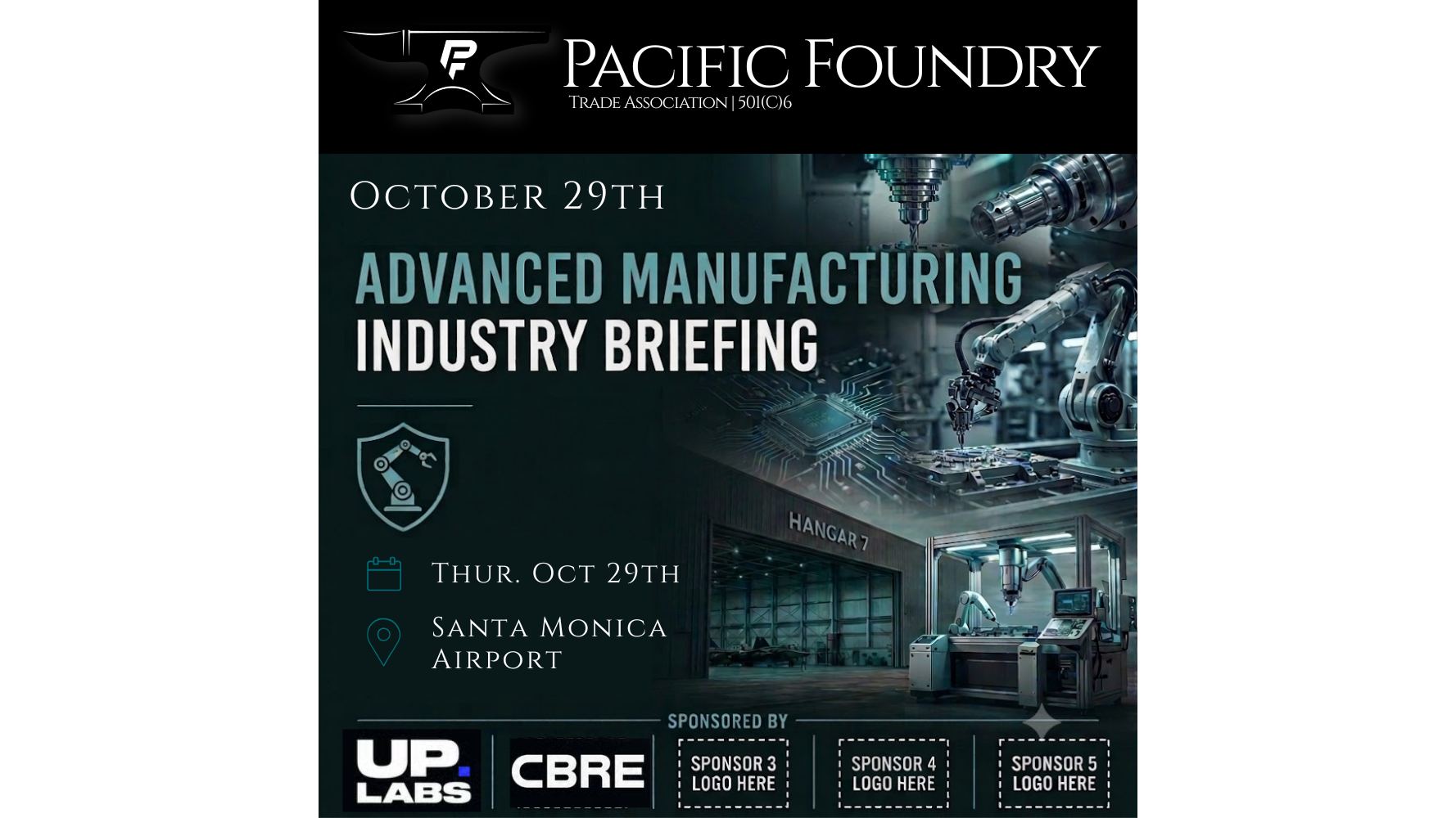 Pacific Foundry: Advanced Manufacturing | Intelligence Briefing & Mixer | Vol. 02
