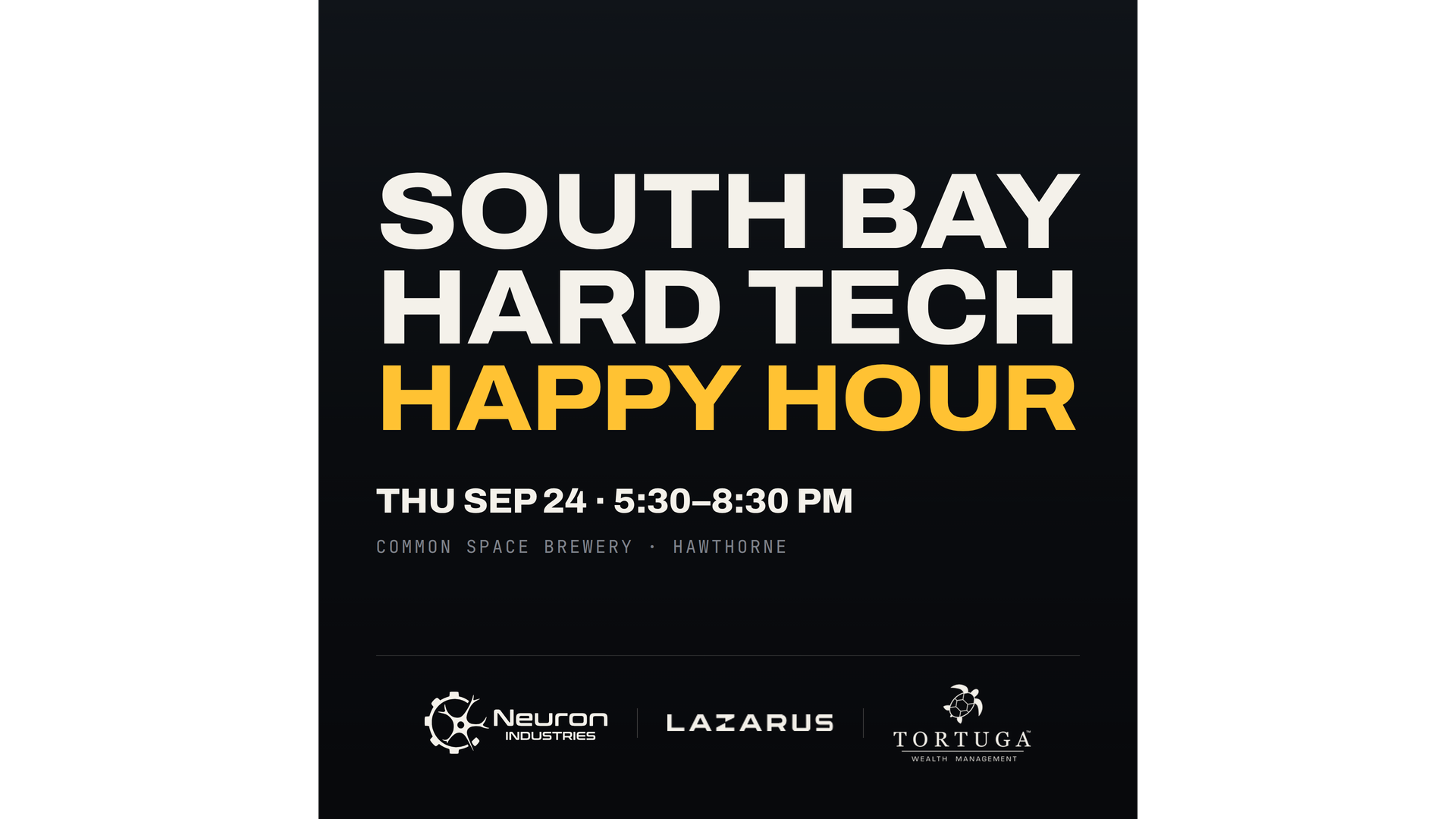South Bay Hard Tech Happy Hour — Neuron Industries × Lazarus Energy