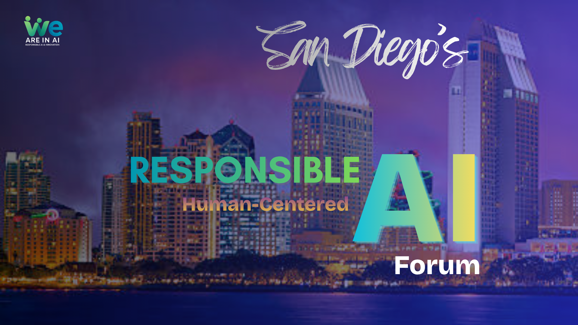 San Diego's First Responsible & Human-Centered AI Forum
