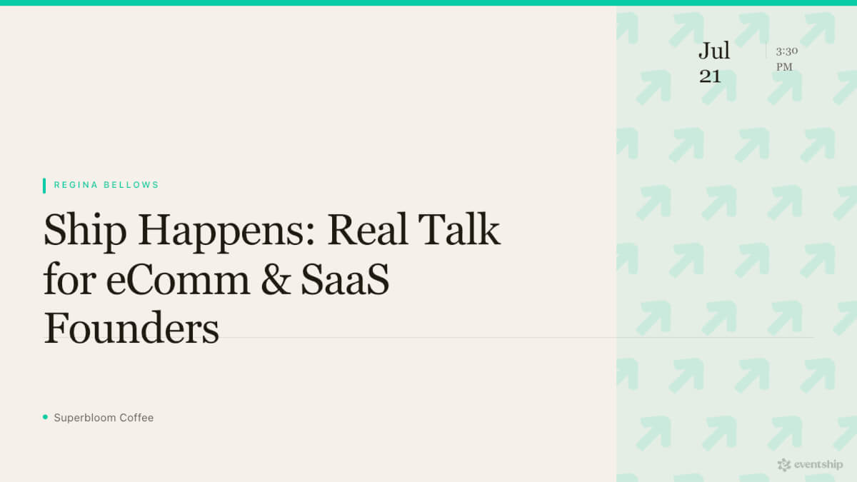 Ship Happens: Real Talk for eComm & SaaS Founders