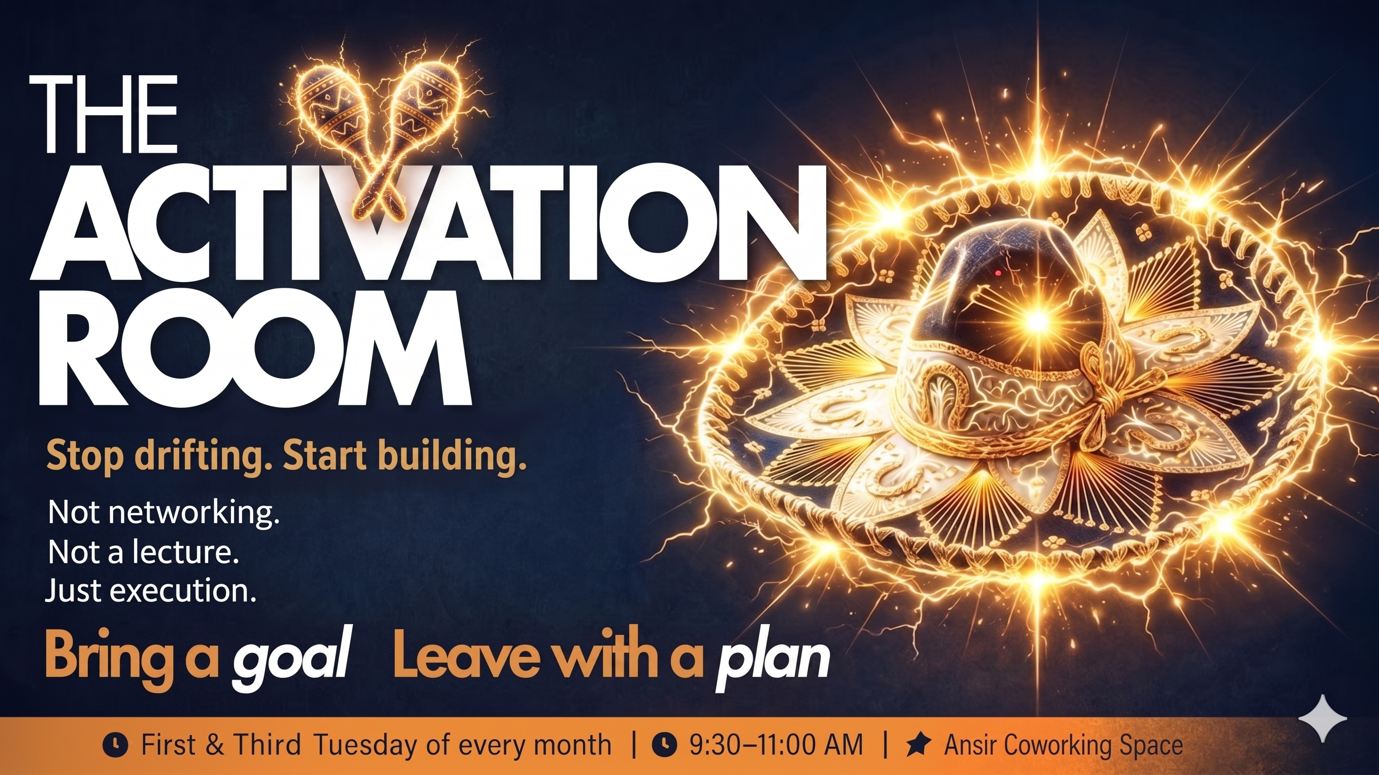 The Activation Room: Clarity, Action & Connection - Cinco De Mayo edition