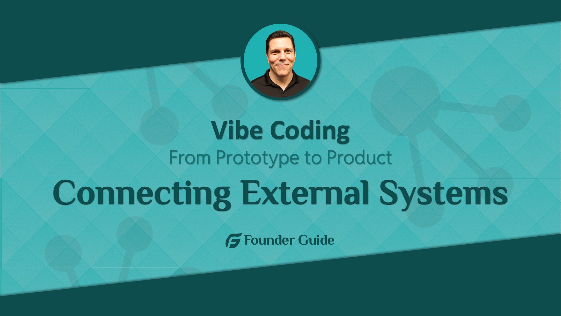 Vibe Coding: Connecting External Systems