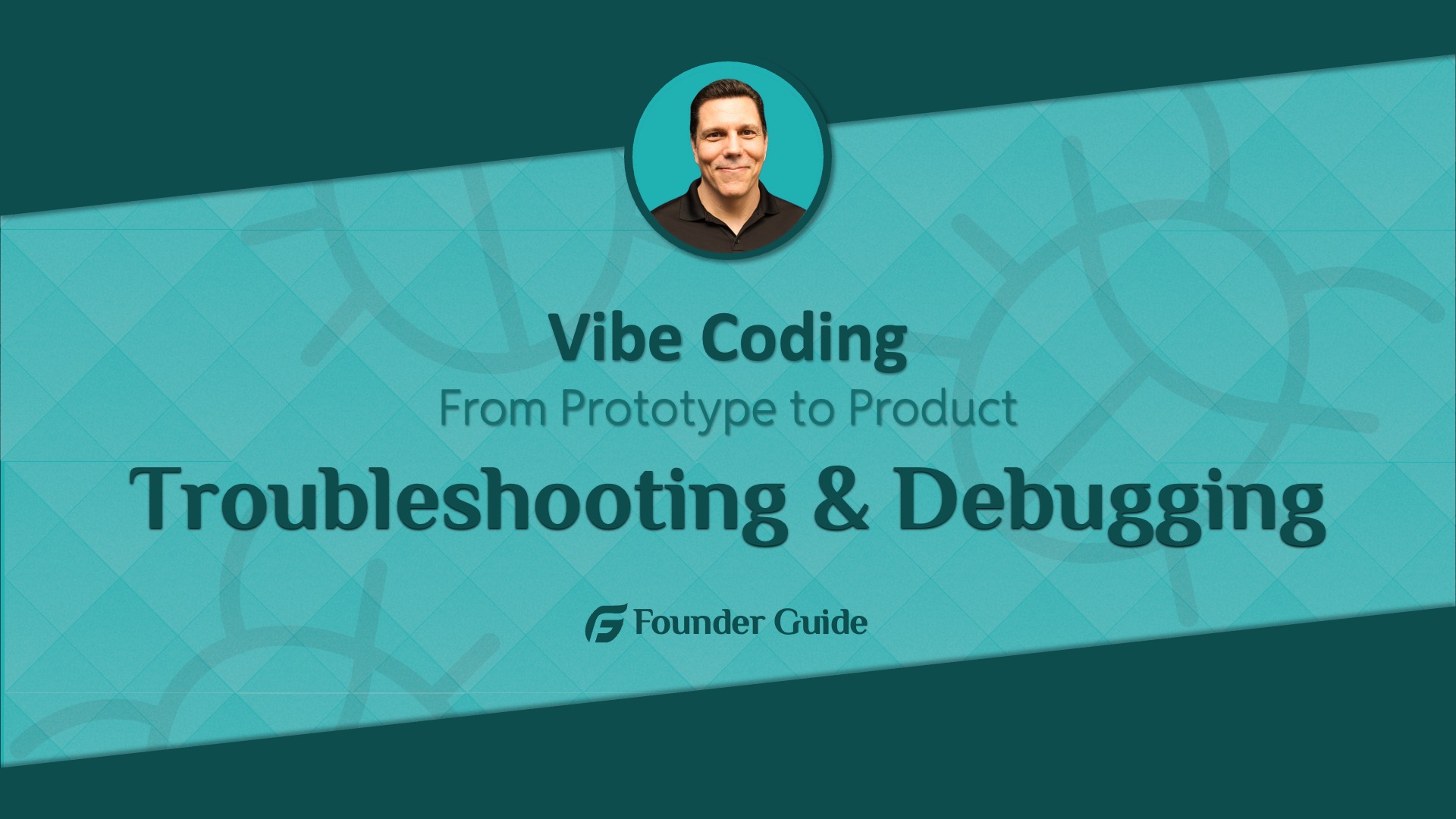 Vibe Coding: Troubleshooting and Debugging