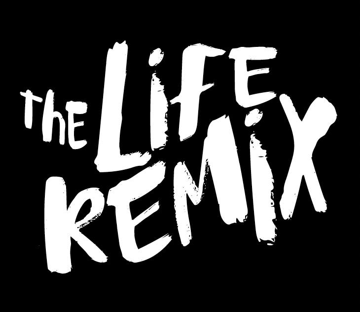 The Life Remix