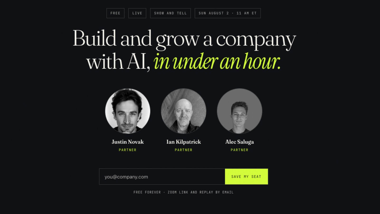 Build and grow a company with AI, in under an hour.