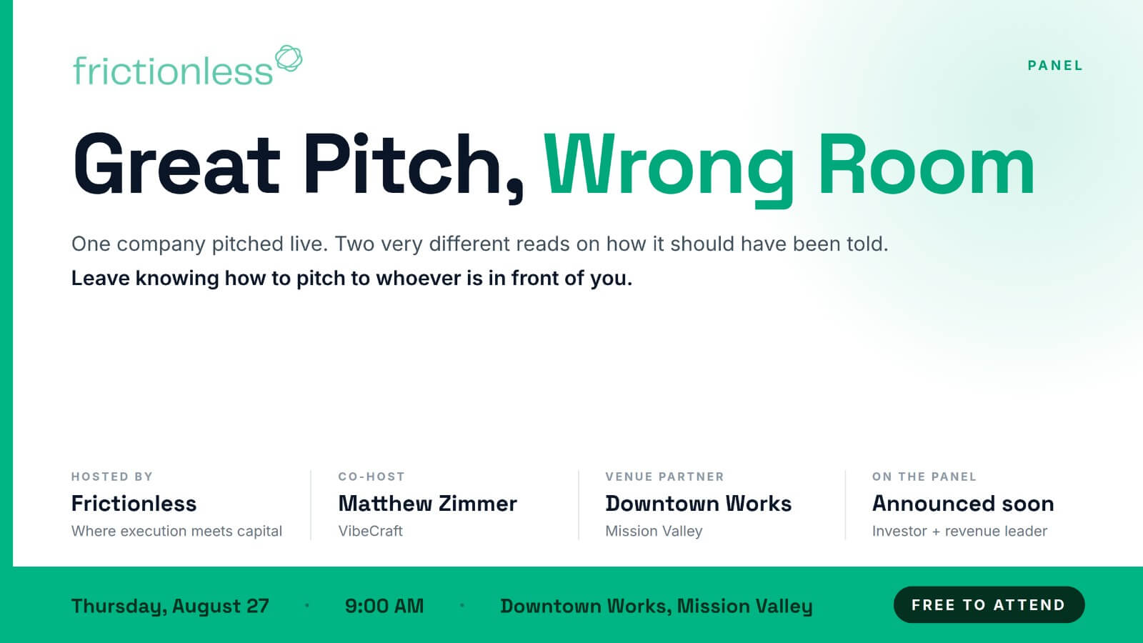 Great Pitch, Wrong Room