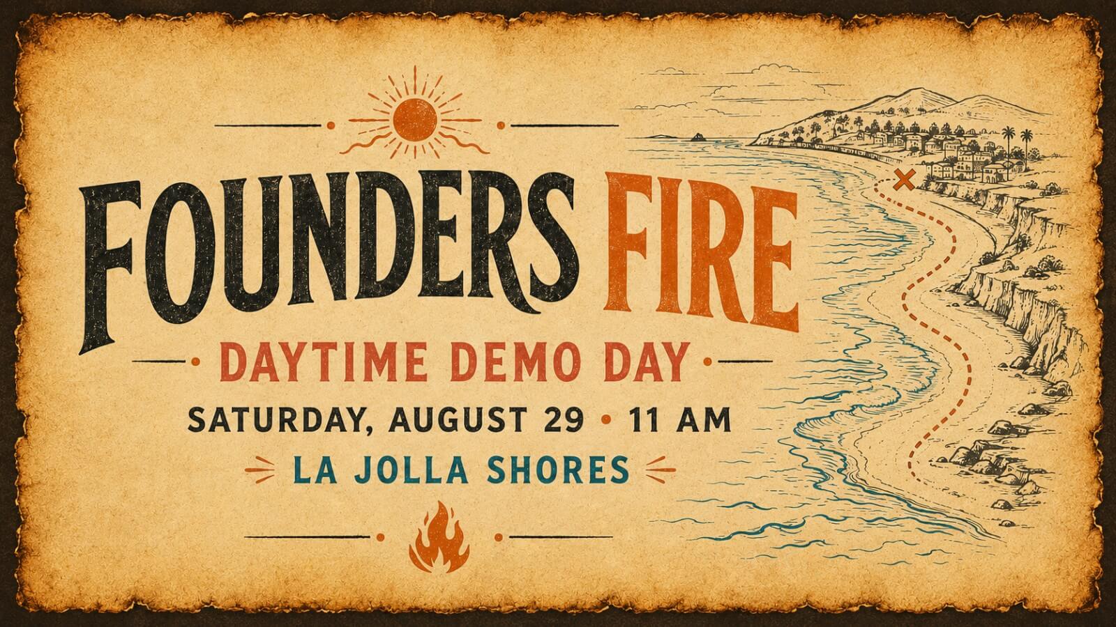Founders Fire 🔥☀️ Daytime Demo Day